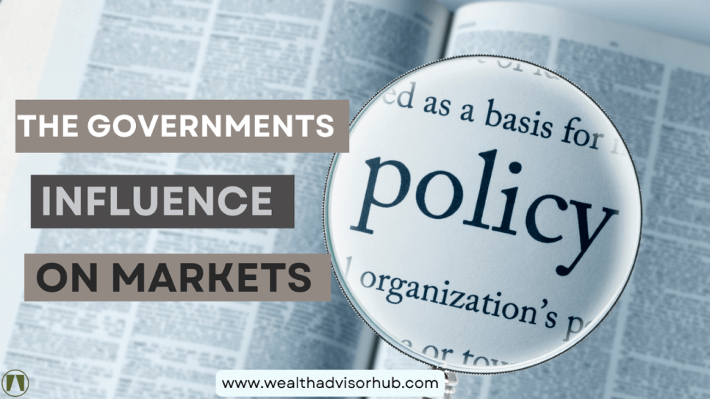 A Comprehensive Analysis of Governments Influence on Markets